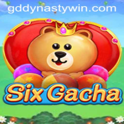 The Exciting World of SixGacha: Entering the GD Dynasty